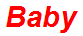 Baby