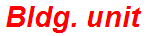 Bldg. unit
