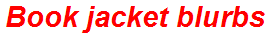 Book jacket blurbs