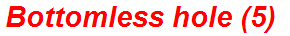 Bottomless hole (5)