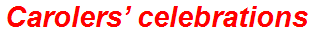 Carolers’ celebrations
