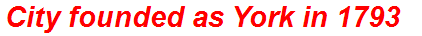 City founded as York in 1793