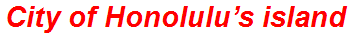 City of Honolulu’s island