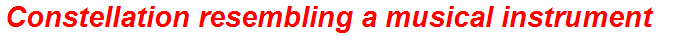 Constellation resembling a musical instrument