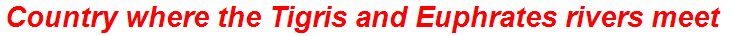 Country where the Tigris and Euphrates rivers meet