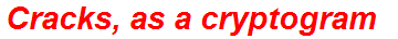 Cracks, as a cryptogram
