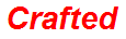 Crafted