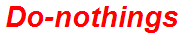 Do-nothings