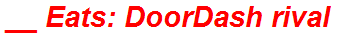 __ Eats: DoorDash rival