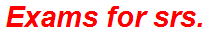 Exams for srs.