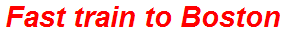 Fast train to Boston