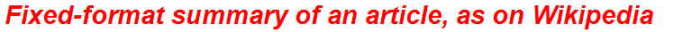 Fixed-format summary of an article, as on Wikipedia