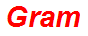 Gram
