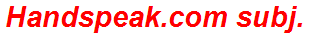 Handspeak.com subj.