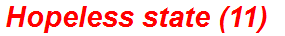Hopeless state (11)