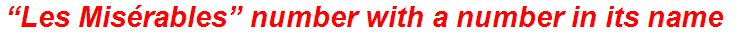 “Les Misérables” number with a number in its name
