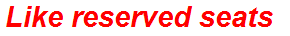 Like reserved seats