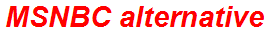 MSNBC alternative