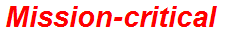 Mission-critical