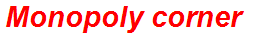 Monopoly corner
