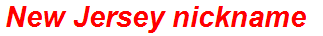 New Jersey nickname
