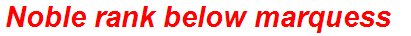 Noble rank below marquess