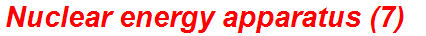 Nuclear energy apparatus (7)