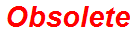 Obsolete