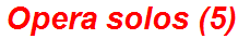 Opera solos (5)