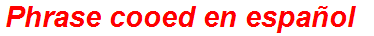 Phrase cooed en español