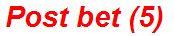Post bet (5)