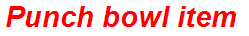 Punch bowl item