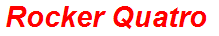 Rocker Quatro