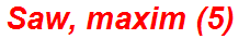 Saw, maxim (5)