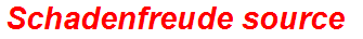 Schadenfreude source