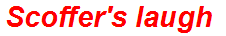 Scoffer's laugh