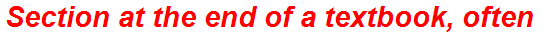 Section at the end of a textbook, often