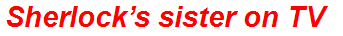 Sherlock’s sister on TV