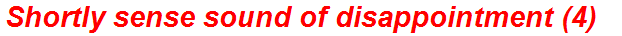 Shortly sense sound of disappointment (4)