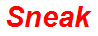 Sneak