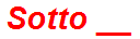 Sotto __