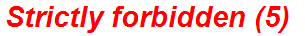 Strictly forbidden (5)