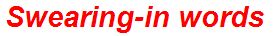 Swearing-in words