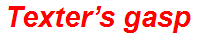 Texter’s gasp
