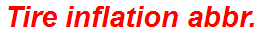 Tire inflation abbr.