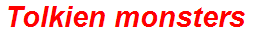 Tolkien monsters