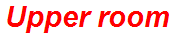 Upper room