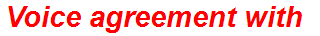Voice agreement with