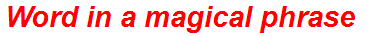 Word in a magical phrase