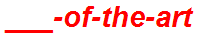 ___-of-the-art